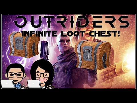 OUTRIDERS INFINITE LOOT CHEST!