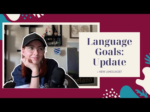 Language Learning Goals - Update | NEW LANGUAGE!