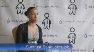 Suntrust Bank Interview - Teller