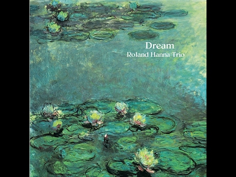 SO IN LOVE-  DREAM - ROLAND HANNA TRIO