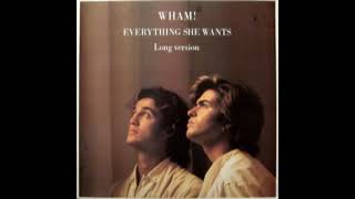 Wham! ‎– Everything She Wants (Unreleased Remix)