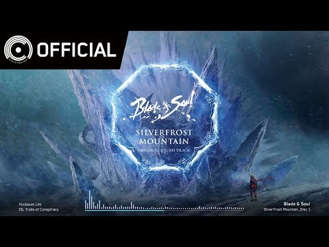 [Blade & Soul OST] Silverfrost Mountain_Disc 1 - 05 음모의 흔적 (Trails of Conspiracy)