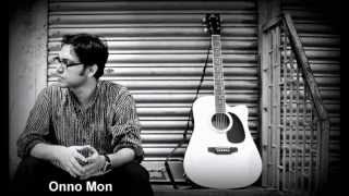 Onno Mon--(Bengali Ver of Bezubaan) Anupam Roy