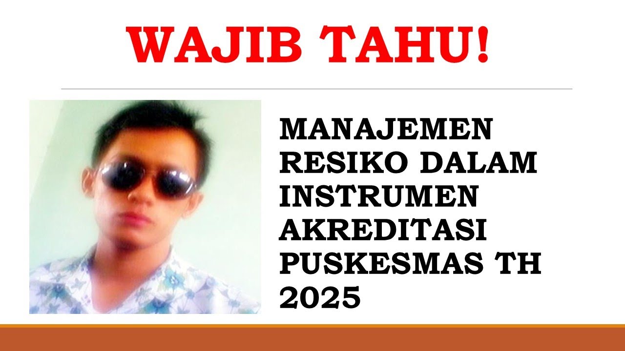 TERUNGKAP! Manajemen Risiko Akreditasi Puskesmas 2025