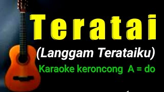 Download lagu TERATAI (KERONCONG) KARAOKE A = do mp3 Download lagu TERATAI (KERONCONG) KARAOKE A = do mp3