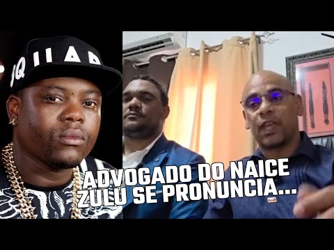 ADVOGADO DO NAICE ZULU SE PRONUNCIA APÓS DETENÇÃO DOS BENS DO ARTISTA 