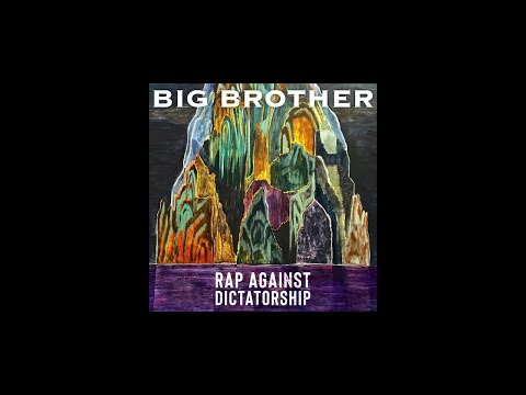 Rap Against Dictatorship - Big Brother (พี่ชาย)