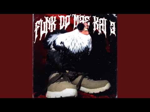 FUNK DO MAE KAI 3