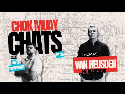 Thomas Van Heusden's Journey | Chok Muay Chats Ep. 26 - YouTube