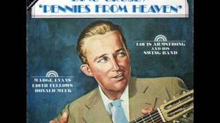 Bing Crosby - Pennies From Heaven