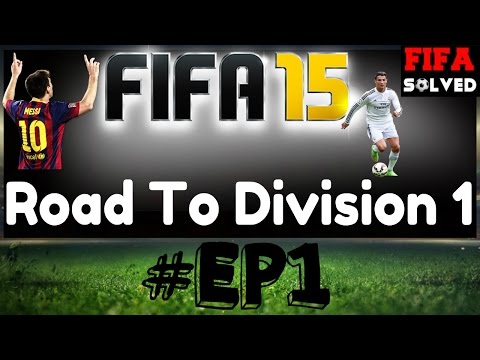 FIFA 15 Road To Division 1 | #EP1 Your Suggestions