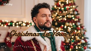 Calum Scott - Christmas in your eyes - Christmas song 2025