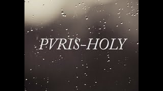 Pvris - Holy (Lyrics Video)