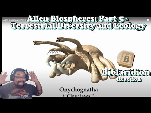 Alien Biospheres: Part 5 - Terrestrial Diversity and Ecology| Biblaridion Reaction