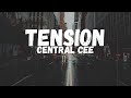 Central Cee - Tension (Lyrics)