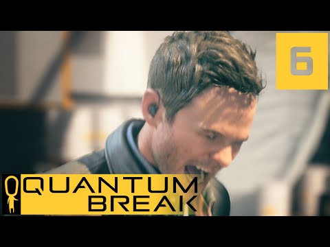 Quantum Break - Act 2 Scene 2 - Ground Zero - Let's Play - Quantum Break Walkthrough Part 6