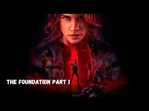 Control - The Foundation DLC Walkthrough Gameplay Part 1