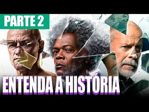 Saga Vidro, Fragmentado e Corpo Fechado | PT. 2