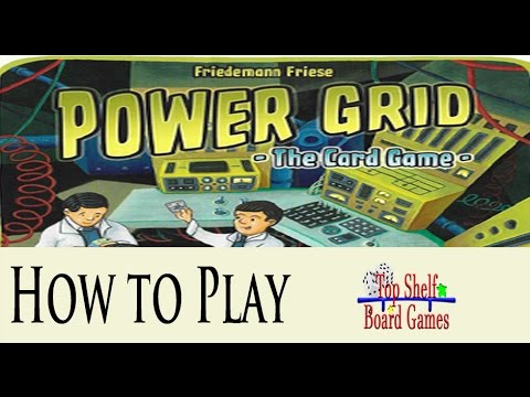 Top Shelf Board Games How to Play Power Grid The Card Game