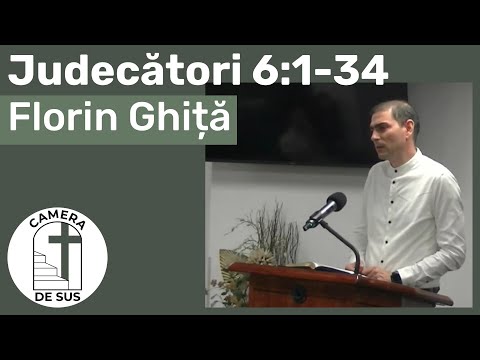Florin Ghita - Judecatori 6:1-34