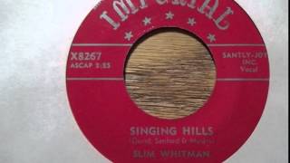 Slim Whitman ~ The Singing Hills