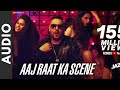 Badshah - Aaj Raat Ka Scene Banale | Jazbaa | Shraddha Pandit | Diksha | Jaanu