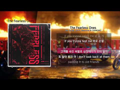 The Fearless Ones - The Quiett, Sik-K, Beenzino & CHANGMOㅣLyrics/가사