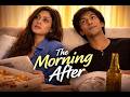 The Morning After Ft Manjari Fadnis Anshuman Jha By Ahmed Faiyaz