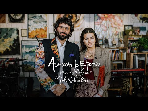 Acariciar lo eterno feat. Natalie Perez - Joaquin del Mundo en VIVO en el Tahl