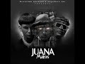 Hanzel La H ❌ Juliito ❌ Pacho El Antifeka - Juana Matos (Official Audio)