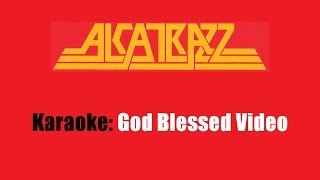 Karaoke: Alcatrazz / God Blessed Video