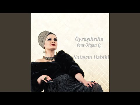 Öyrəşdirdin (feat. Əfqan Quliyev)