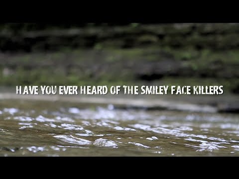 Have you heard of The Smiley Face Killers?, New Dawn Films