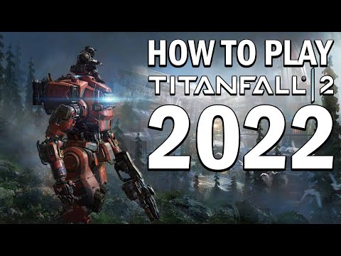 How to play Titanfall 2 in 2022 | Titanfall 2 +Northstar Tutorial