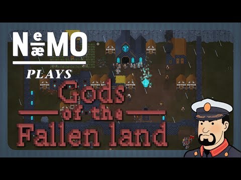 Nemo Plays: Gods of the Fallen Land #01 - First Nights