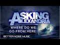 Asking Alexandria - Where Do We Go from Here Video