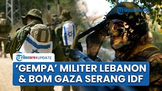 Rangkuman Israel-Hamas: Ledakan Bawah Tanah Serang IDF, Hizbullah Disebut Luncurkan