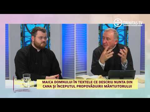 Despre Maica Domnului în textele ce descriu nunta din Cana și începutul propovăduirii Mântuitorului