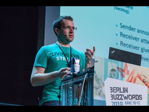 Berlin Buzzwords 2018: Nico Kruber – Stateful Stream Processing with Apache Flink 1.5 and beyond