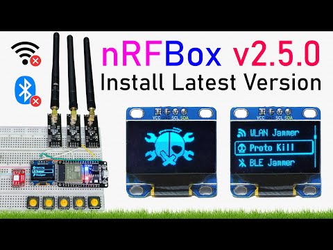 How to Make an nRFBox for WiFi & Bluetooth with ESP32, 3 NRF24, OLED, WS2812 | Latest Version v2.5.0