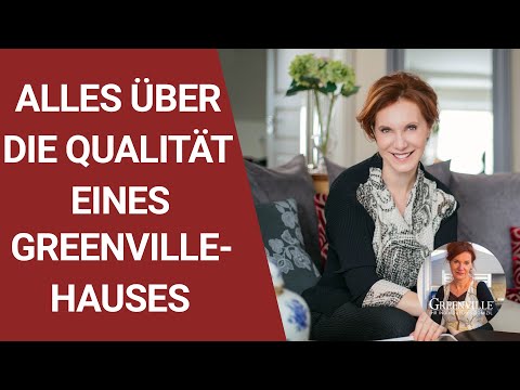 Wie lange hält ein Greenville Haus?