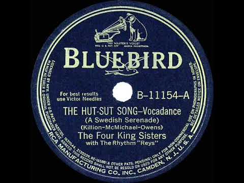 1941 HITS ARCHIVE: The Hut-Sut Song - Four King Sisters