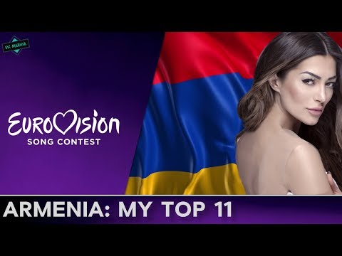 Armenia In Eurovision: MY TOP 11 (2006-2017)