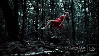 Second Selves - The Party (Starflyer 59 Cover)