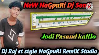Download lagu || Jodi Pasand kaRlo || NeW NaGpuRi Dj SonG|| Dj Raj st style NaGpuRi RemiX Studio|| mp3 Download lagu || Jodi Pasand kaRlo || NeW NaGpuRi Dj SonG|| Dj Raj st style NaGpuRi RemiX Studio|| mp3