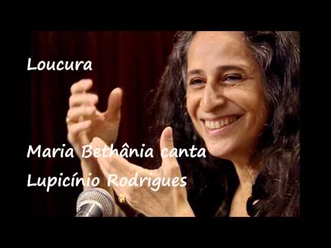 Loucura - Maria Bethânia
