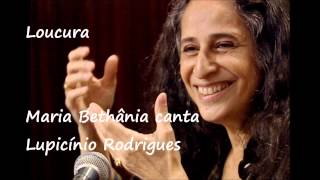 Loucura - Maria Bethânia