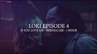 If You Love Me Brenda Lee | Loki Episode 4 Ending Song | One Hour | End Credit