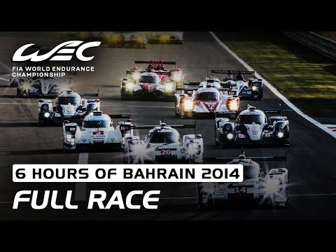 FULL RACE | 2014 6 Hours of Bahrain | FIA WEC