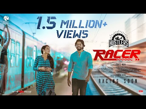 Racer (Tamil) - Official Trailer |Akil Santhosh |Lavanya |Satz Rex |Barath | Hustlers Entertainment